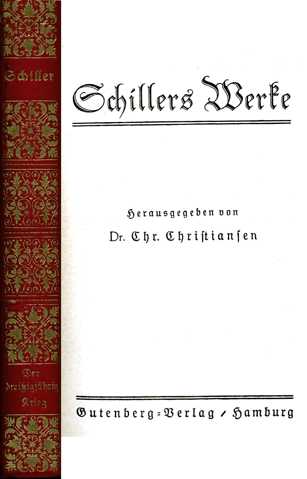 Schillers Werke - Christiansen, Dr. Chr.